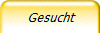 Gesucht